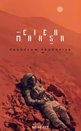 Cień Marsa, Radosław Prokopiuk