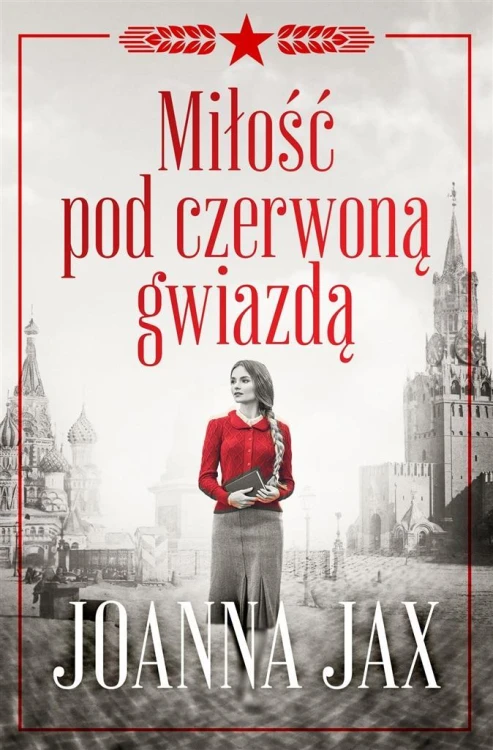 Miłość pod czerwoną gwiazdą, Joanna Jax