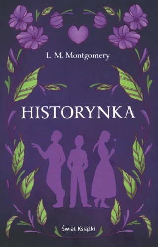 Historynka, Lucy Maud Montgomery