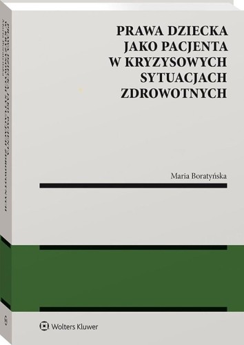 Prawa dziecka jako pacjenta w kryzysowych...