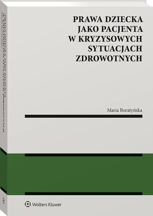 Prawa dziecka jako pacjenta w kryzysowych...
