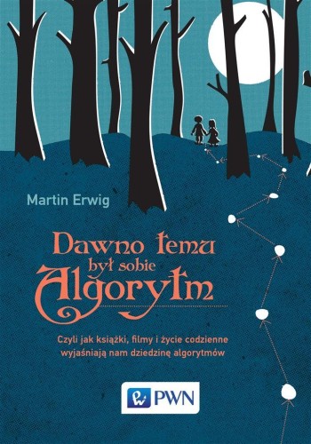 Dawno temu był sobie algorytm, Martin Erwig