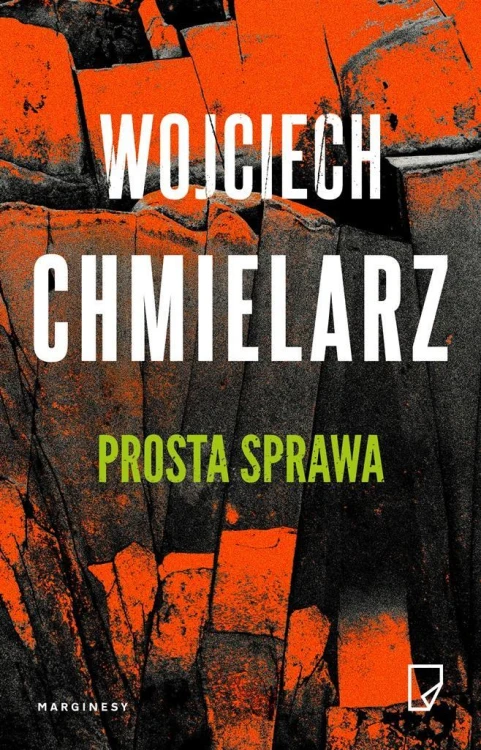 Bezimienny.Prosta sprawa T.1, Wojciech Chmielarz