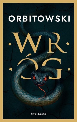 Wróg, Łukasz Orbitowski