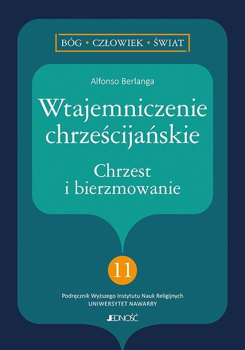 Wtajemniczenie chrześcijańskie, Alfonso Berlanga