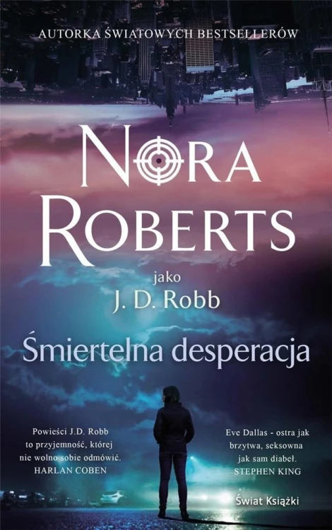 Śmiertelna desperacja, Nora Roberts