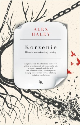 Korzenie, Alex Haley