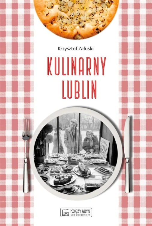 Kulinarny Lublin, Krzysztof Załuski