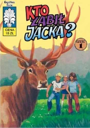 Kapitan Żbik T.43 Kto zabił Jacka? cz.1