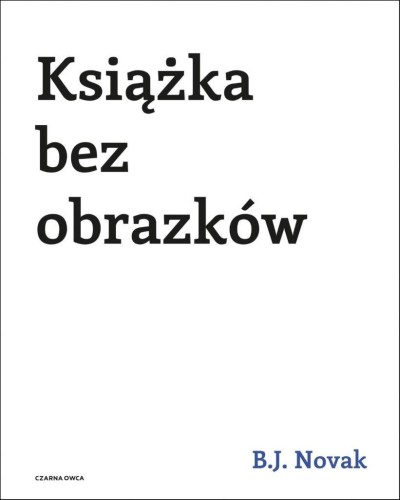 Książka bez obrazków w.2, Benjamin Joseph Novak