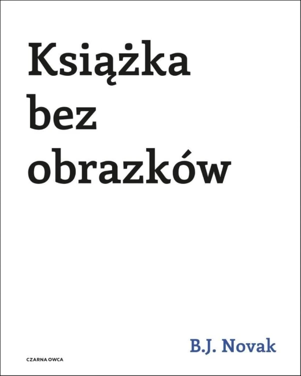 Książka bez obrazków w.2, Benjamin Joseph Novak