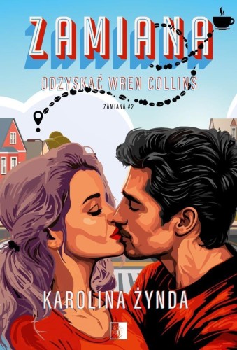 Zamiana. Odzyskać Wren Collins, Karolina Żynda