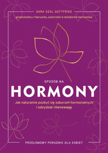 Sposób na hormony w.2, Sara Gottfried