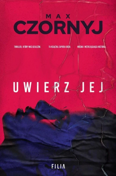 Uwierz jej, Max Czornyj