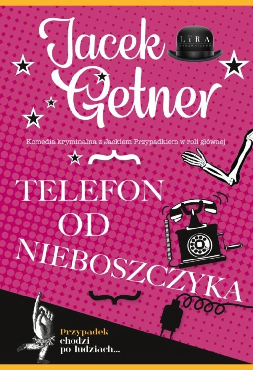 Telefon od nieboszczyka, Jacek Getner