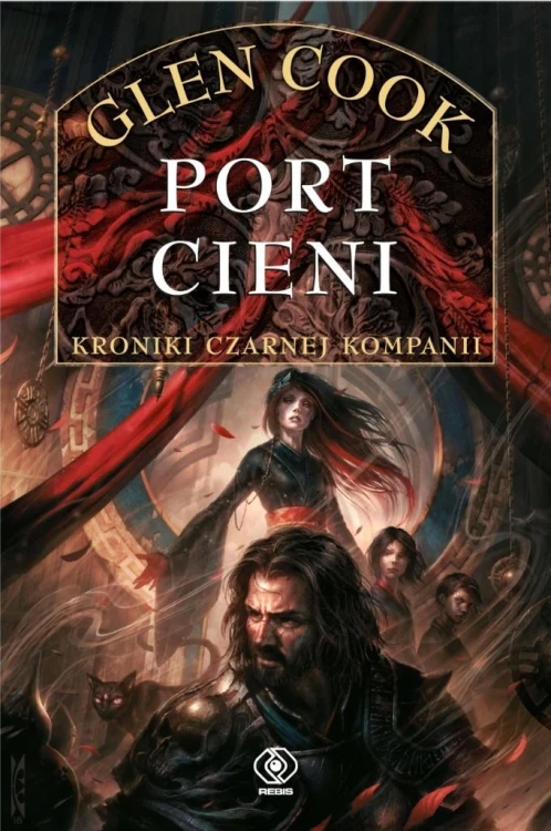 Czarna Kompania T.5 Port Cieni, Glen Cook