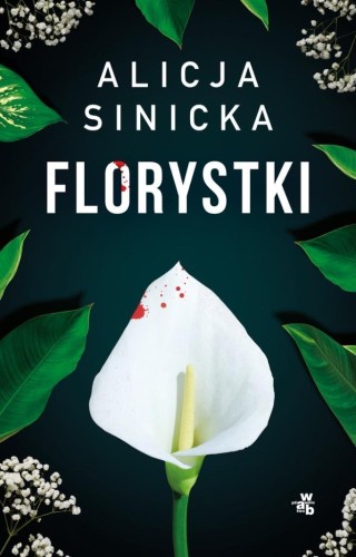 Florystki, Alicja Sinicka
