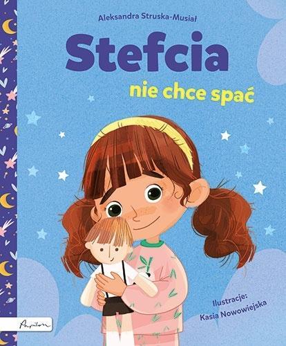 Stefcia nie chce spać, Struska-musiał Aleksandra
