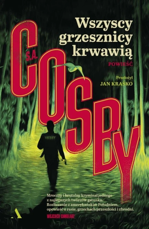 Wszyscy grzesznicy krwawią, S.A. Cosby