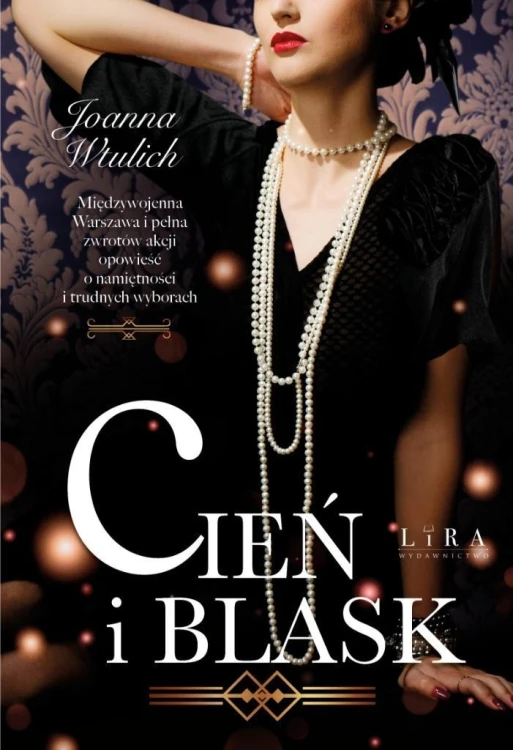 Cień i blask, Joanna Wtulich
