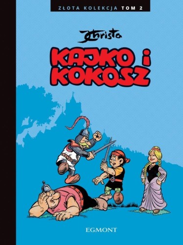 Kajko i Kokosz T.2 Złota Kolekcja, Janusz Christa