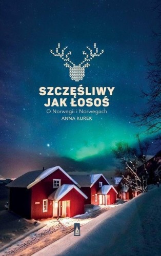 Szczęśliwy jak łosoś w.3, Anna Kurek