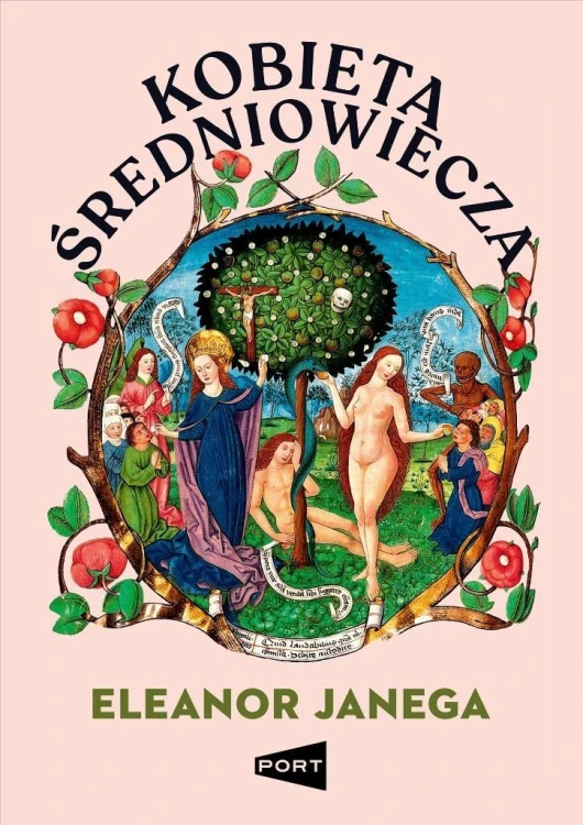 Kobieta średniowiecza, Eleanor Janega