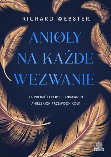 Anioły na każde wezwanie, Richard Webster