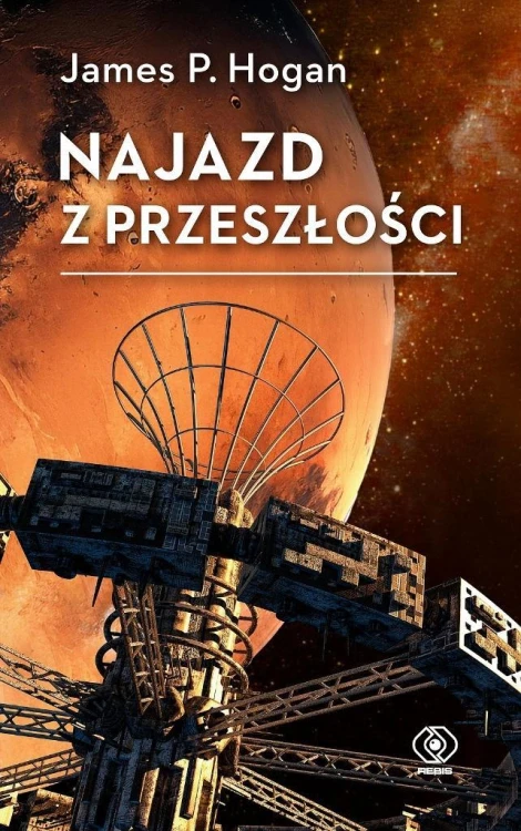 Najazd z przeszłości, James P. Hogan