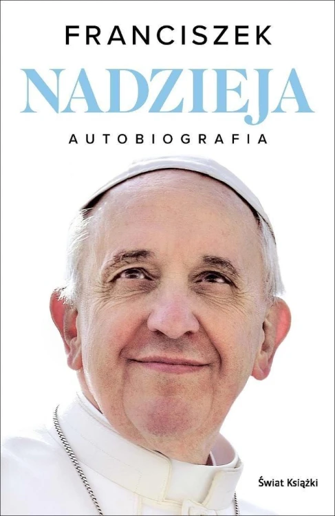 Nadzieja. Autobiografia, Franciszek