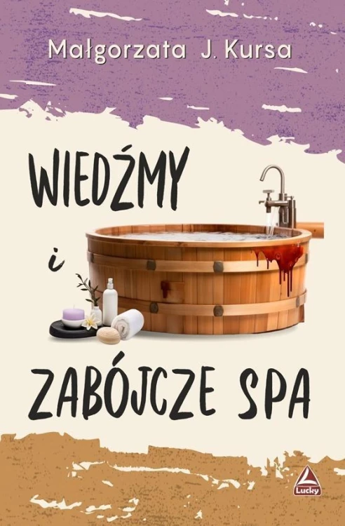 Wiedźmy i zabójcze spa, Małgorzata J. Kursa