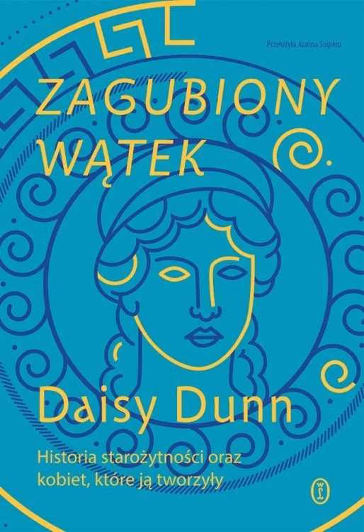 Zagubiony wątek, Daisy Dunn