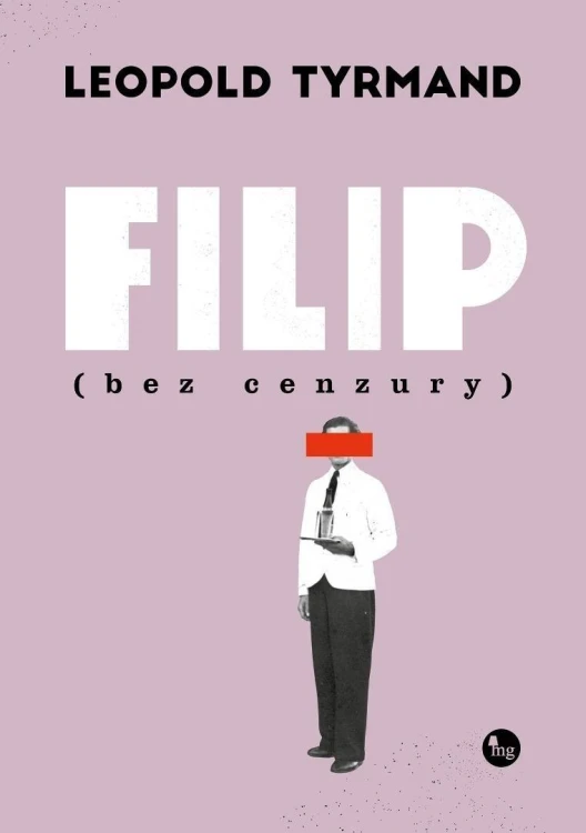 Filip bez cenzury, Tyrmand Leopold