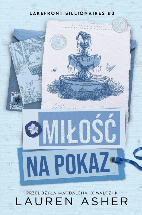 Lakefront Billionaires T.3 Miłość na pokaz