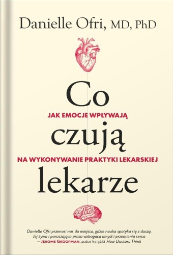 Co czują lekarze, Danielle Ofri