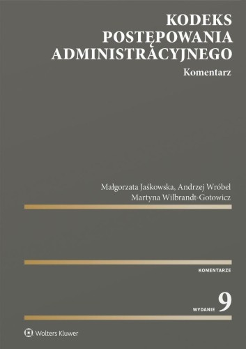 Kodeks postępowania administracyjnego. Komentarz
