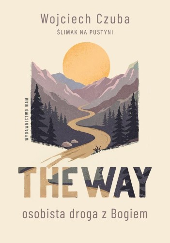 The Way. Osobista droga z Bogiem, Wojciech Czuba