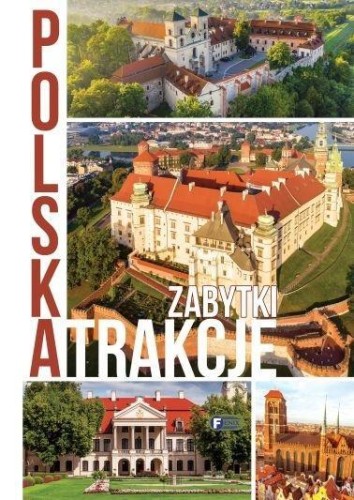 Polska. Atrakcje. Zabytki, praca zbiorowa