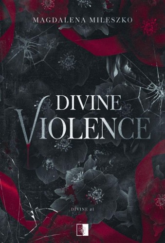 Divine Violence, Magdalena Mileszko