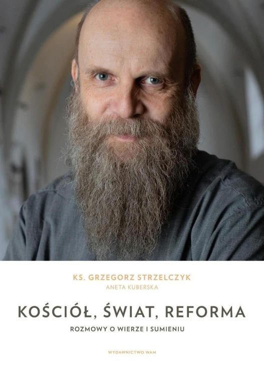 Kościół, świat, reforma. Rozmowy o wierze i...