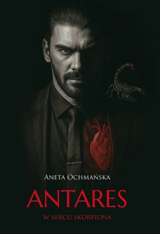 Antares. W sercu skorpiona, Aneta Ochmańska