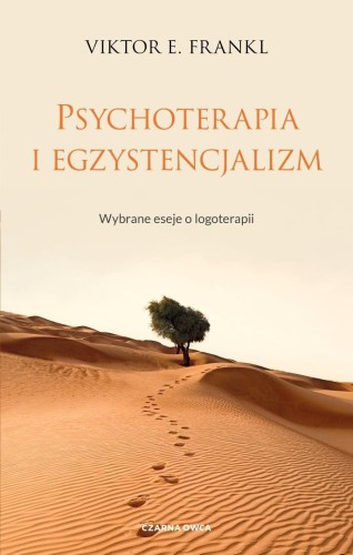 Psychoterapia i egzystencjalizm, Viktor E. Frankl