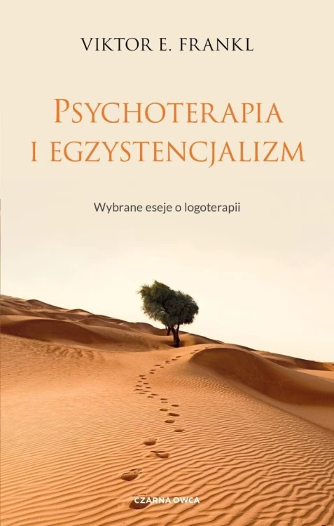Psychoterapia i egzystencjalizm, Viktor E. Frankl