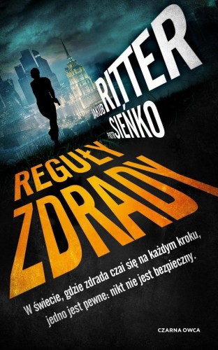 Reguły zdrady, Jakub Ritter, Piotr Sieńko