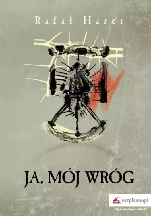Ja, mój wróg, Rafał Harer