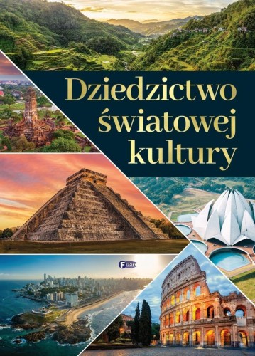 Dziedzictwo światowej kultury, praca zbiorowa