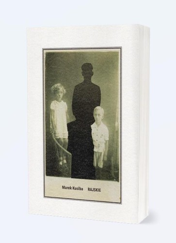 Rajskie, Marek Kusiba