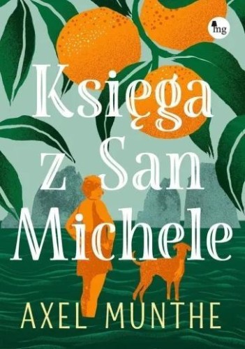 Księga z San Michele, Ahel Munthe