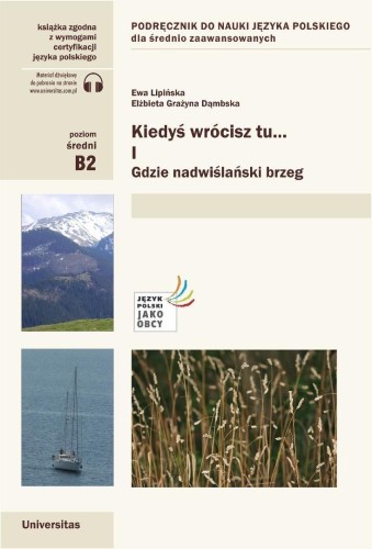Kiedyś wrócisz tu... cz.1 Gdzie nadwiślański brzeg