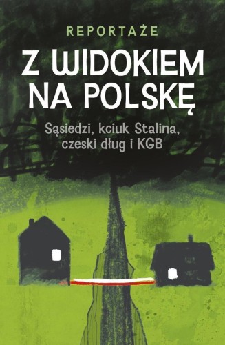 Z widokiem na Polskę, praca zbiorowa